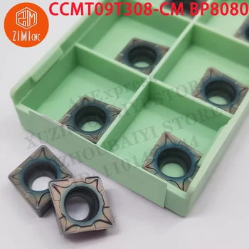 CCMT09T308-CM BP8080 CCMT09T308 Välise karbiid CNC vahendid mehaanilised metal Milling Cutter Sise-lõikeriistaks Karbiid Lisab
