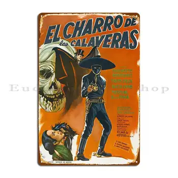 El Charro De Las Calaveras Metallist Märk Projekteerimine Garaaž Isikupärastatud Trükkimine Seina, Tahvel Tina Märk Plakat